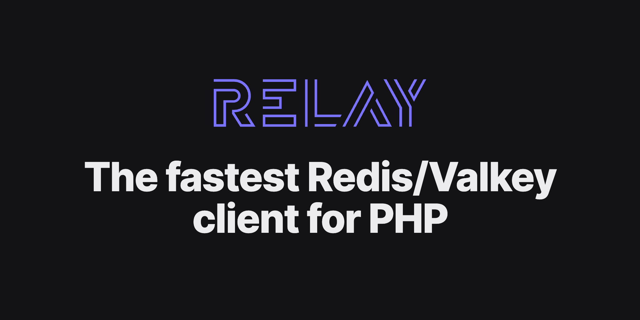 Relay — The fastest Redis client for PHP